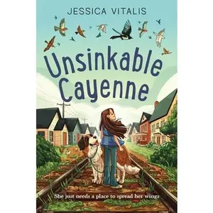 Unsinkable Cayenne -- Jessica Vitalis, Hardcover