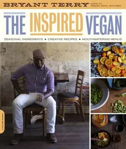 USED-Inspired Vegan: Seasonal Ingredients, Creative Recipes, Mouthwatering Menus by Terry, Bryant (Paperback)