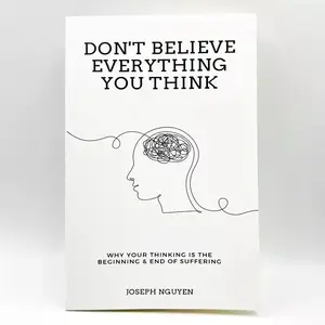 Don't Believe Everything (expanded Edition), Why Your Thoughts Cause Pain at Start and End, Graduation Gift, Paperback Book, Self Improvement Journal