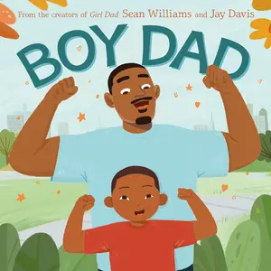 Boy Dad by Sean Williams||Jay Davis [Hardback Book]
