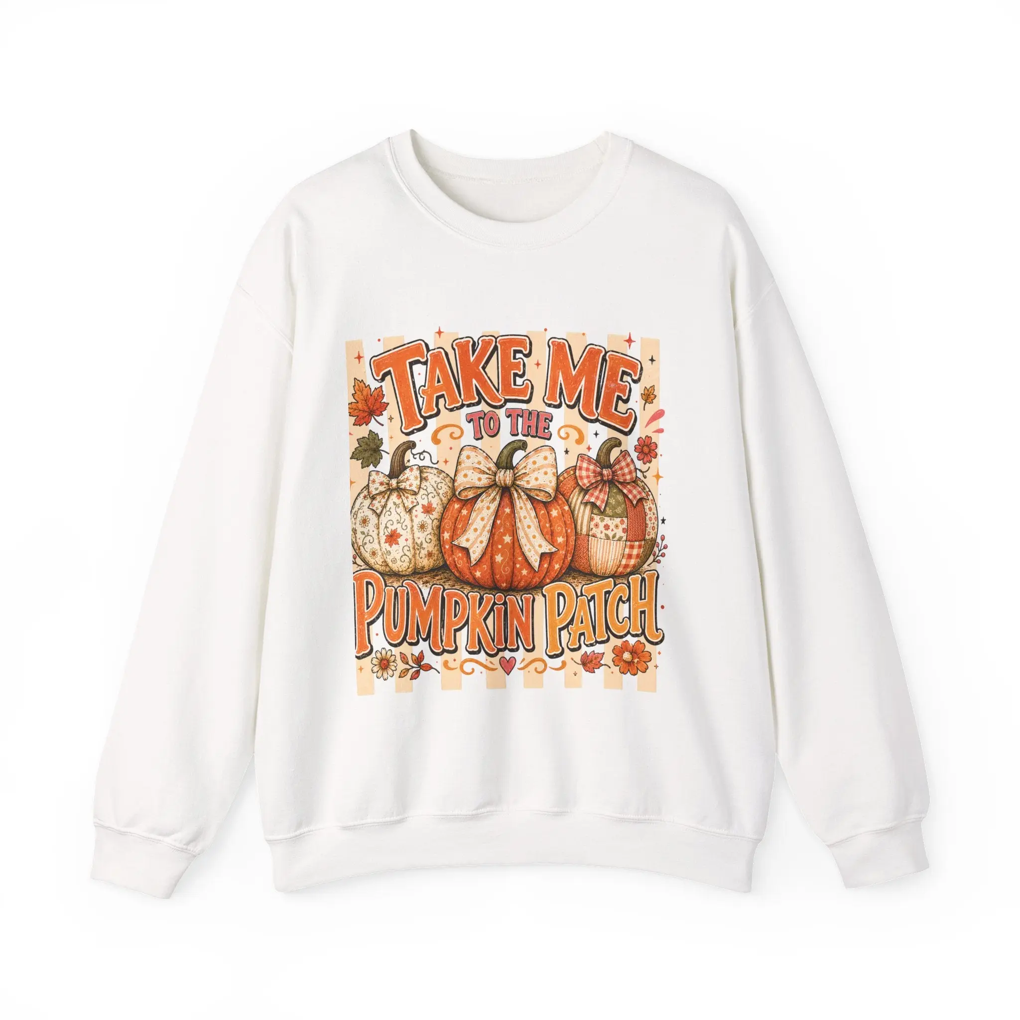 Take me to the pumpkin patch sweatshirt