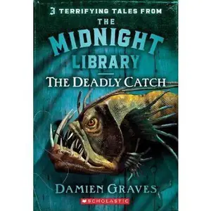 USED-Deadly Catch (Midnight Library, Book 8) by Damien Graves (Unknown)