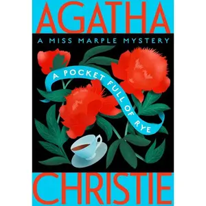A Pocket Full of Rye: A Miss Marple Mystery (Miss Marple Mysteries: Volume Number 6) by Agatha Christie [Paperback Book]