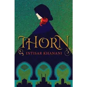 USED-Thorn by Intisar Khanani (Paperback)
