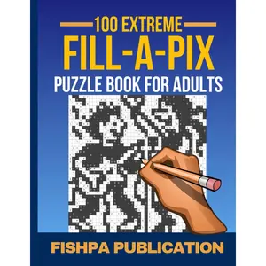 "Fill-a-Pix Puzzle Book: Reveal Hidden Pictures with Logic and Strategy": "Also Known as Mosaic Puzzles, Pixel Puzzle, and Picture Logic – A Fun Challenge for Fill a Pix Puzzle Lovers of All Ages" Paperback – November 4, 2024
