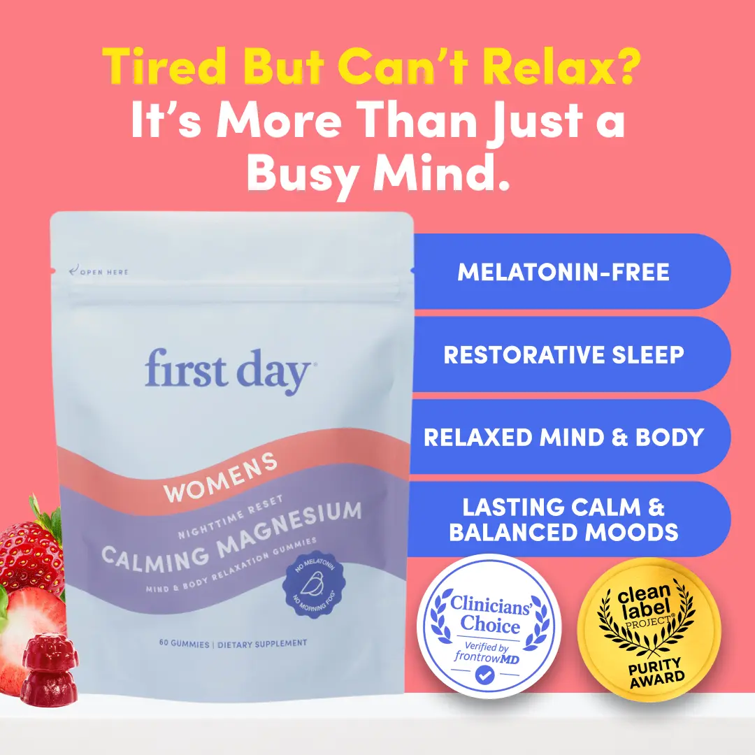 First Day Women's Calming Magnesium Gummies 18+, Natural Strawberry Flavor — Magnesium Citrate, Suntheanine, Zembrin — Relaxation, Restful Sleep, Stress Relief, Mood Support — No Melatonin, 30-Day Supply, Vegan, Non-GMO, No Junk