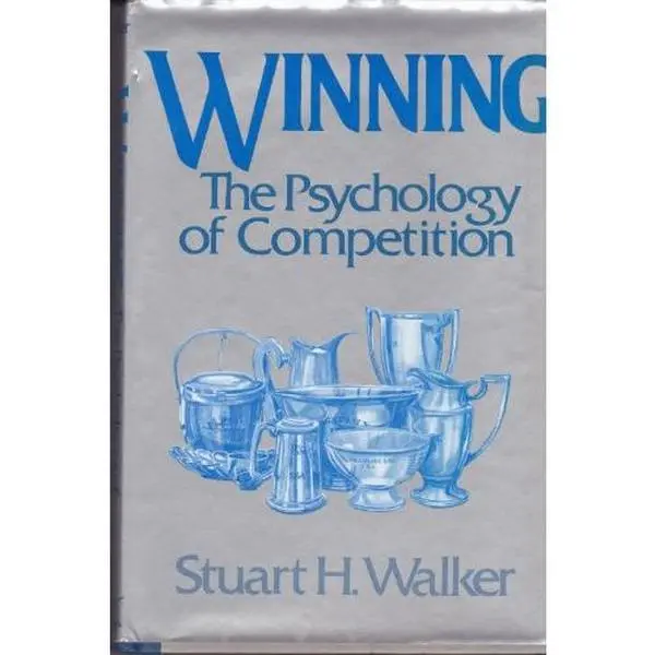 USED Book - Winning, the psychology of competition by Walker Stuart (Hardcover) - english