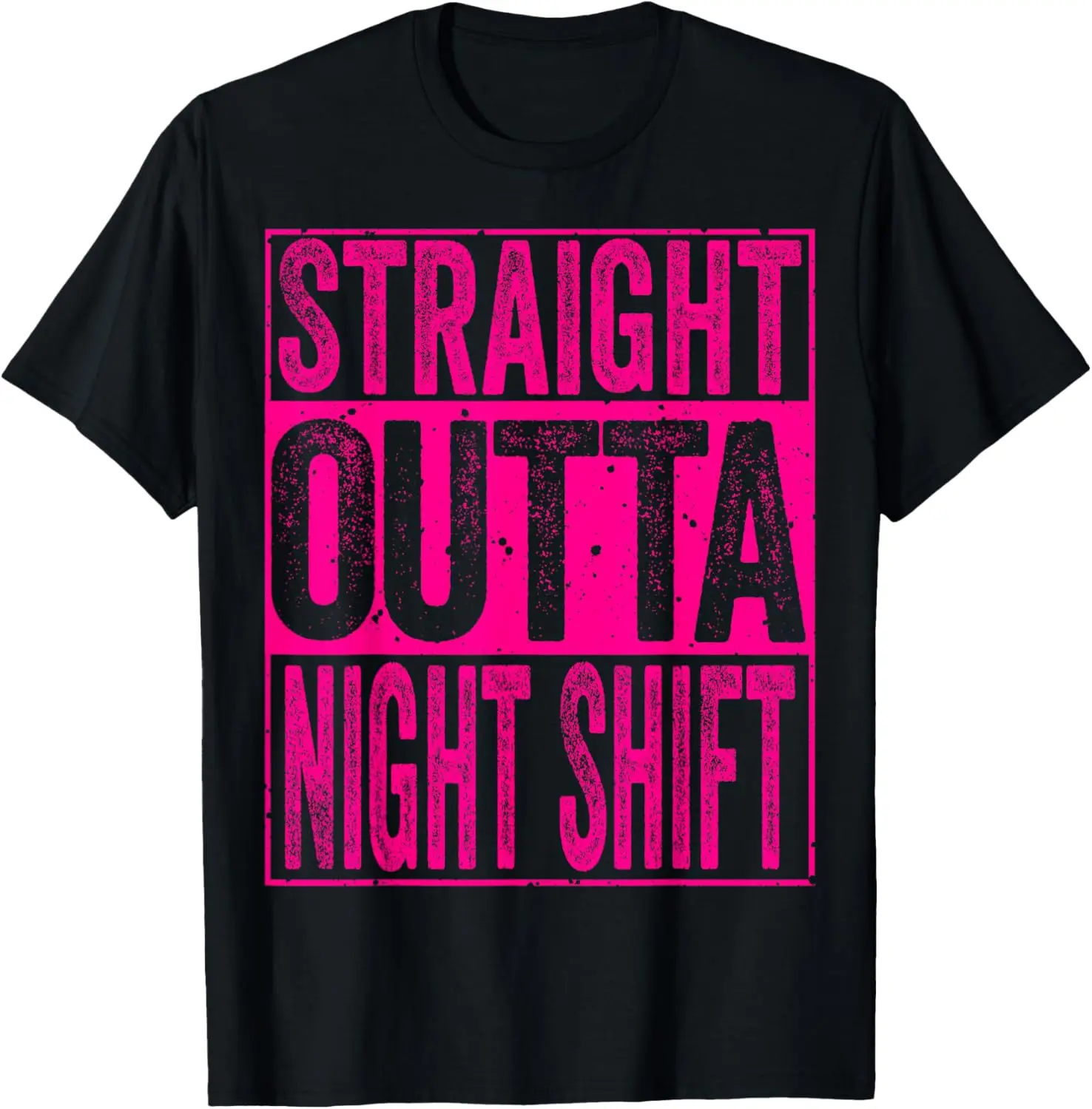 Women's 100% Cotton Straight Outta Night Shift Graphic Top, Comfortable Everyday Apparel, Distressed Round Neck Funny Casual Streetwear with Great Fit