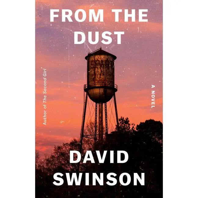 From the Dust by David Swinson (Hardcover)