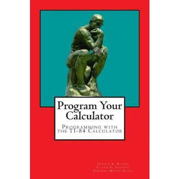USED Book - Program Your Calculator: Programming with the TI-84 Calculator by Schoaff, Eileen K. (Paperback) - english