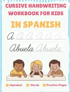 Cursive Handwriting Workbook For Kids In Spanish - Alphabet, Words, Practice Pages: Tracing Cursive In Spanish For Beginners, Capital