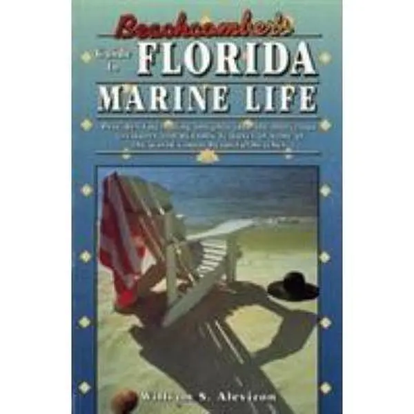 USED-Beachcomber's Guide to Florida Marine Life by William S. Alevizon (Paperback)