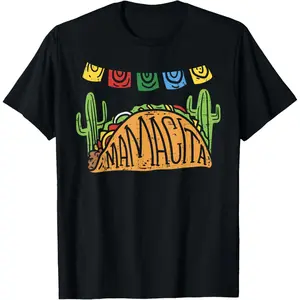 Celebrating Cinco De Mayo and Mothers Day with Humorous Mamacita Taco T Shirt