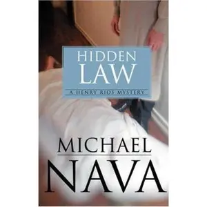 USED-The Hidden Law: A Henry Rios Mystery by Michael Nava (Paperback)