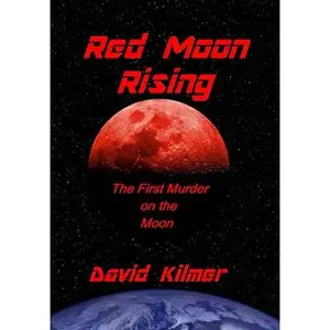 USED-Red Moon Rising by David Kilmer (Paperback)