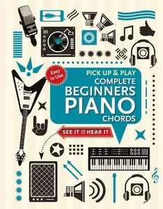 USED-Complete Beginners Chords for Piano (Pick Up and Play): Quick Start, Easy Diagrams by Jackson, Jake (Spiral-bound)