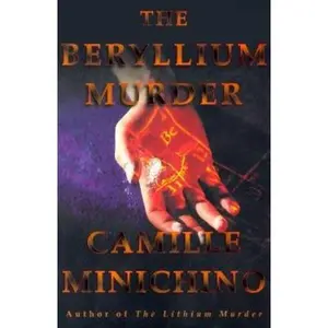 USED Book - The Beryllium Murder (Gloria Lamerino Mysteries) by Camille Minichino (Hardcover) - english