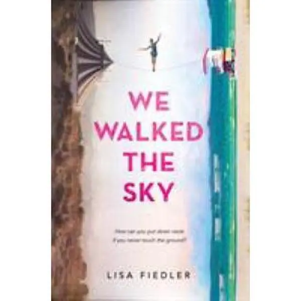 USED-We Walked the Sky by Fiedler, Lisa (Hardcover)