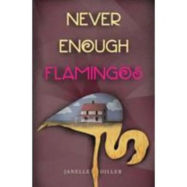 USED Book - Never Enough Flamingos by Diller, Janelle (Paperback) - english