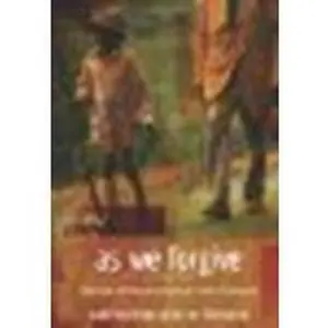 USED-As We Forgive: Stories of Reconciliation from Rwanda by Larson, Catherine Claire [Zondervan, 2009] (Paperback) [Paperback] by Larson (Paperback)