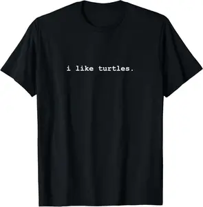 100% Cotton I Like Turtles Tortoises Funny T-Shirt
