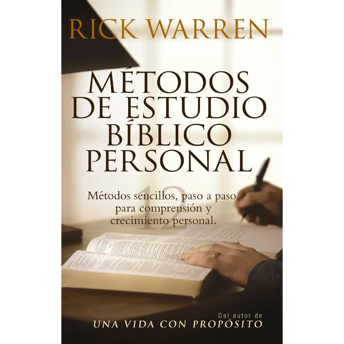 Métodos de estudio bíblico personal: Métodos sencillos, paso a paso para comprensión y crecimiento personal