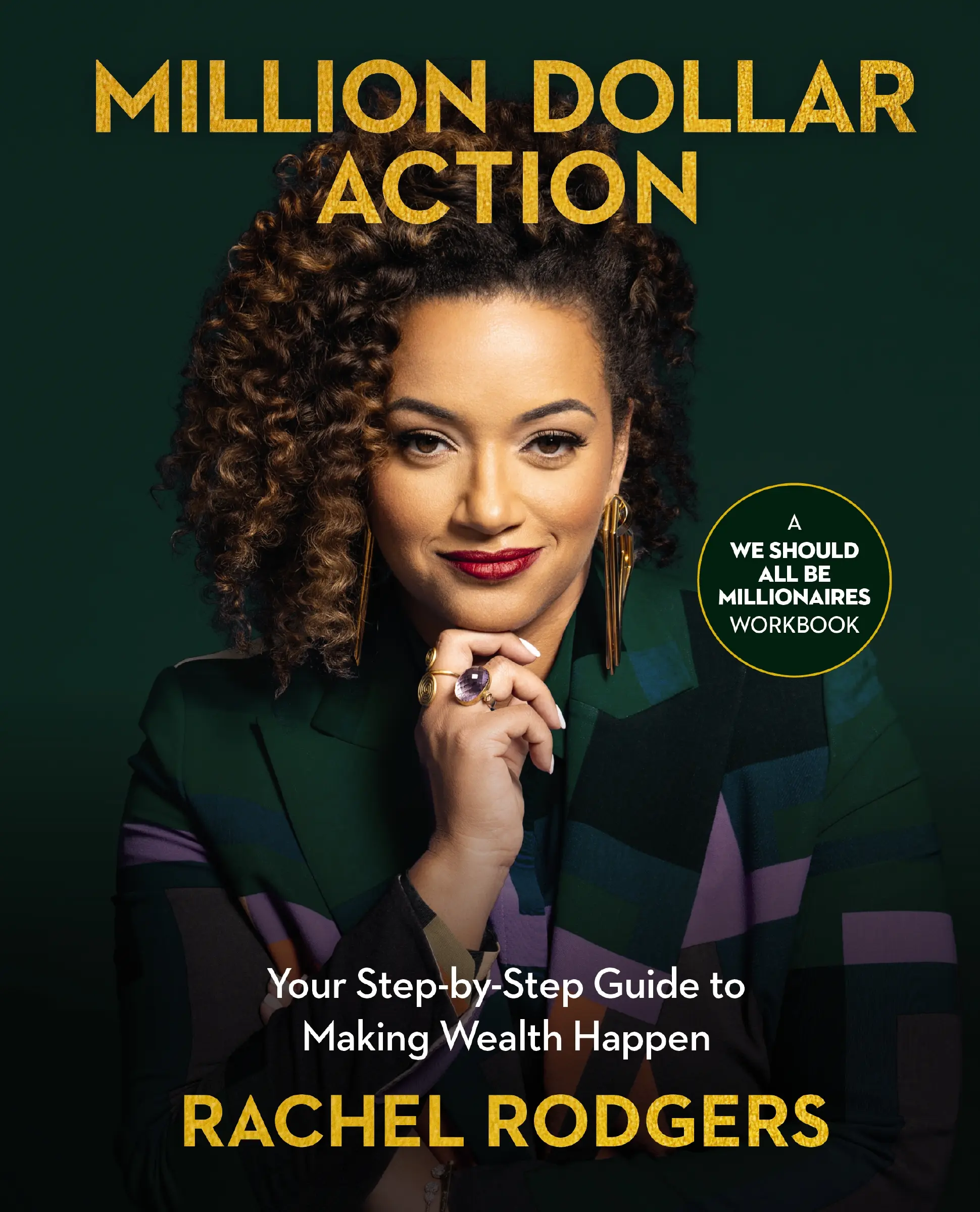 We Should All Be Millionaires Workbook: A Woman’s Guide to Earning More, Building Wealth, and Gaining Economic Power by Rachel Rodgers [Paperback Book]