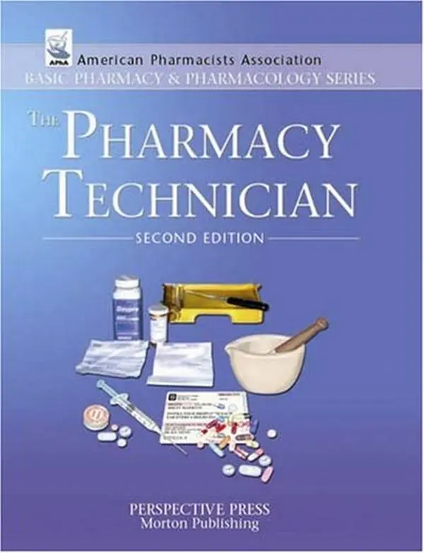 USED-The Pharmacy Technician, 2nd Edition by Perspective Press, Ed (Paperback)