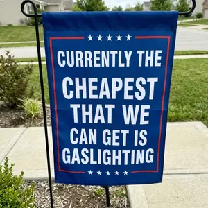 Funny Political Garden Flag “Gaslighting Is Cheapest” | Viral Humor Yard Flag USA | Sarcastic Patriotic Outdoor Decor | Funny Election Flag 2026 | Suburban Porch Decor Gift Idea | TikTok Trending Lawn Flag