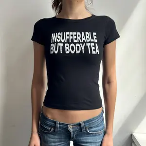 Insufferable But Body Tea Baby Tee
