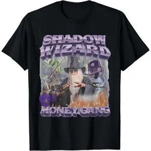 100% Cotton Shadow Wizard Money Gang Viral Meme Sarcastic Ironic Gen Z T-Shirt