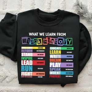 What We Learn From Black History shirt, Black Lives Matter, Equality, Black History