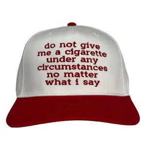 Do Not Give Me A Cig Hat