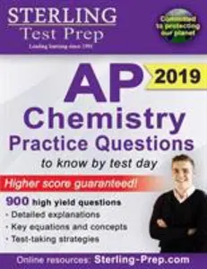 USED-Sterling Test Prep AP Chemistry Practice Questions: High Yield AP Chemistry Questions & Review by Sterling, Test Prep (Paperback)