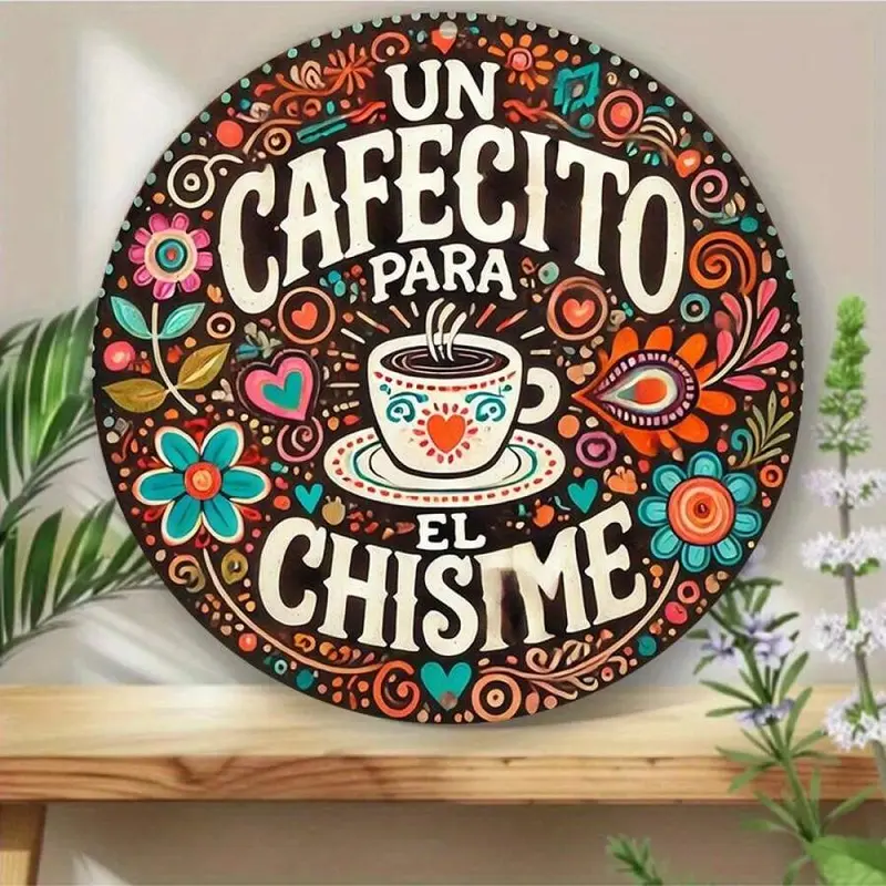 8x8、12×12inch Inch Vintage Round Metal Wall Art – Aluminum Coffee Sign with Spanish Phrase "Un Cafecito Para El Chisme"| Retro Kitchen, Café, Bar & Bedroom Decor| Vibrant Coffee Illustration| Unique Gift for Coffee Lovers