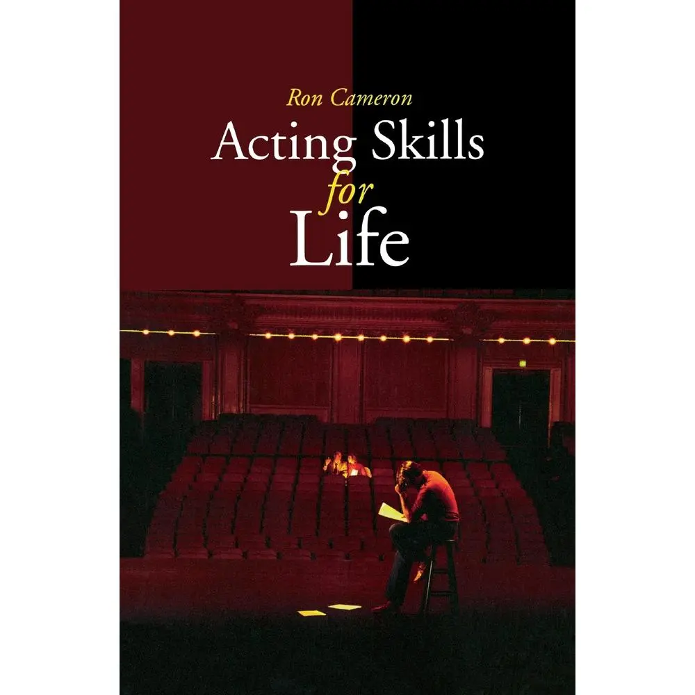 USED-Acting Skills for Life: Third Edition by Cameron, Ron (Paperback)