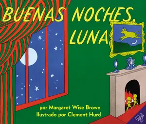 Buenas noches, Luna: Goodnight Moon (Spanish edition) by Margaret Wise Brown||Clement Hurd [Paperback Book]