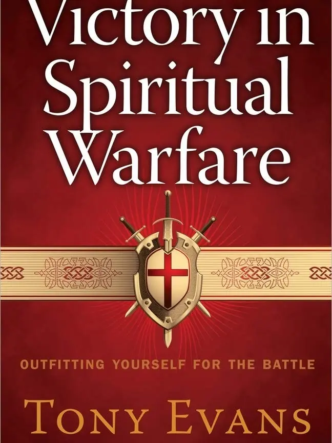 Victory in Spiritual Warfare: Your Spiritual Battle Companion Book (Humanities & Social Sciences Psychology) - Strategies, Understanding Framework, Personal Preparation, Readiness Enhancement, Battle Outfitting Insights
