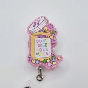 Don't Forget to Take Your Meds! Pharmacy RX Pink Glitter Acrylic Retractable Badge ID Reel Belt or Alligator Clip hospital worker