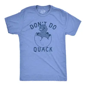 Mens Dont Do Quack T Shirt Funny Cute Hatched Baby Duck Joke Tee for Guys Mens Funny T Shirts Cool Vintage Fashion T-Shirt Gift Classic Menswear Sarcastic Apparel for Men Funny Animal Short Sleeve Novelty Tees Light Blue