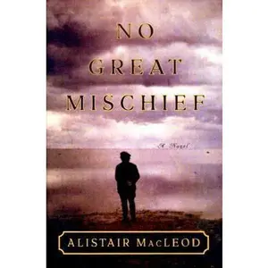 USED-No Great Mischief: A Novel by Alistair MacLeod (Paperback)