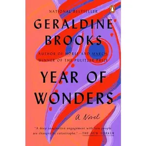 Year of Wonders: A Novel of the Plague