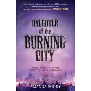 USED-Daughter Of The Burning City by Amanda Foody (Paperback)