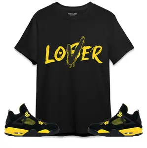 Loser Lover Unisex Shirt Match Jordan 4 Thunder, Thunder 4s Outfit, Outfit Back to School Graphic Tees