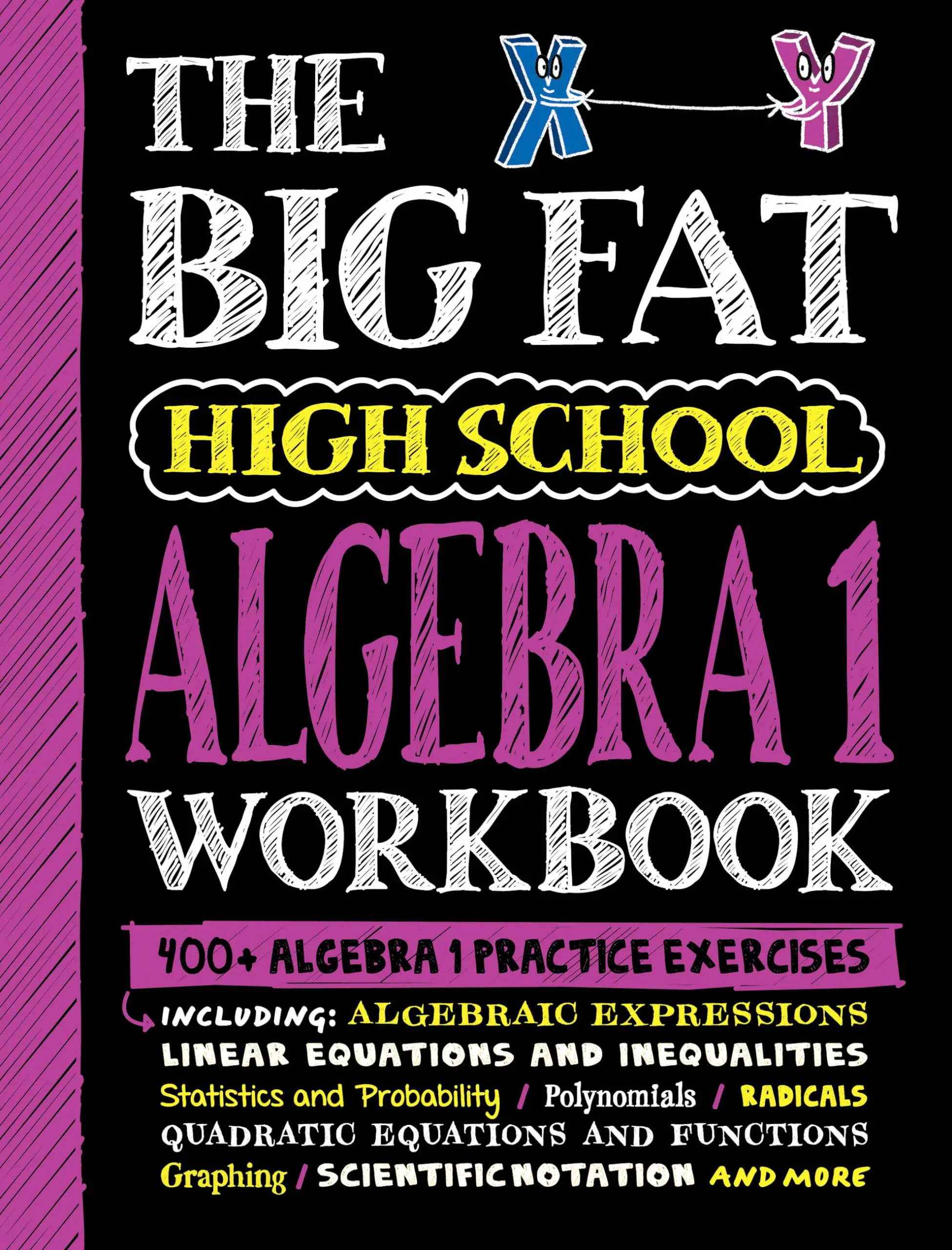 The Big Fat High School Algebra 1 Workbook: 400+ Algebra 1 Practice Exercises -- Workman Publishing - Paperback