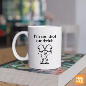 I'm an Idiot Sandwich - Gordon Ramsay Inspired Mug, Ceramic & Glossy, Humor