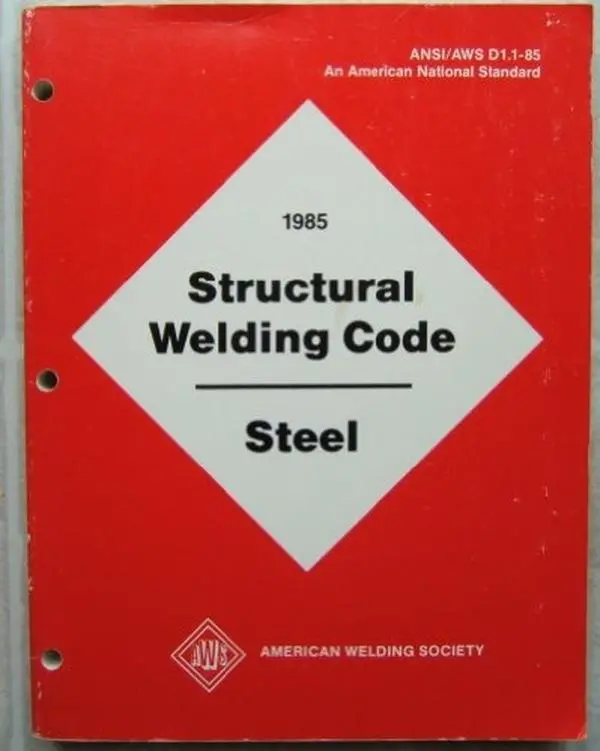 USED Book - 1985 Structural Welding Code - Steel (ANSI/AWS D1.1-85) by unknown author (Paperback) - English