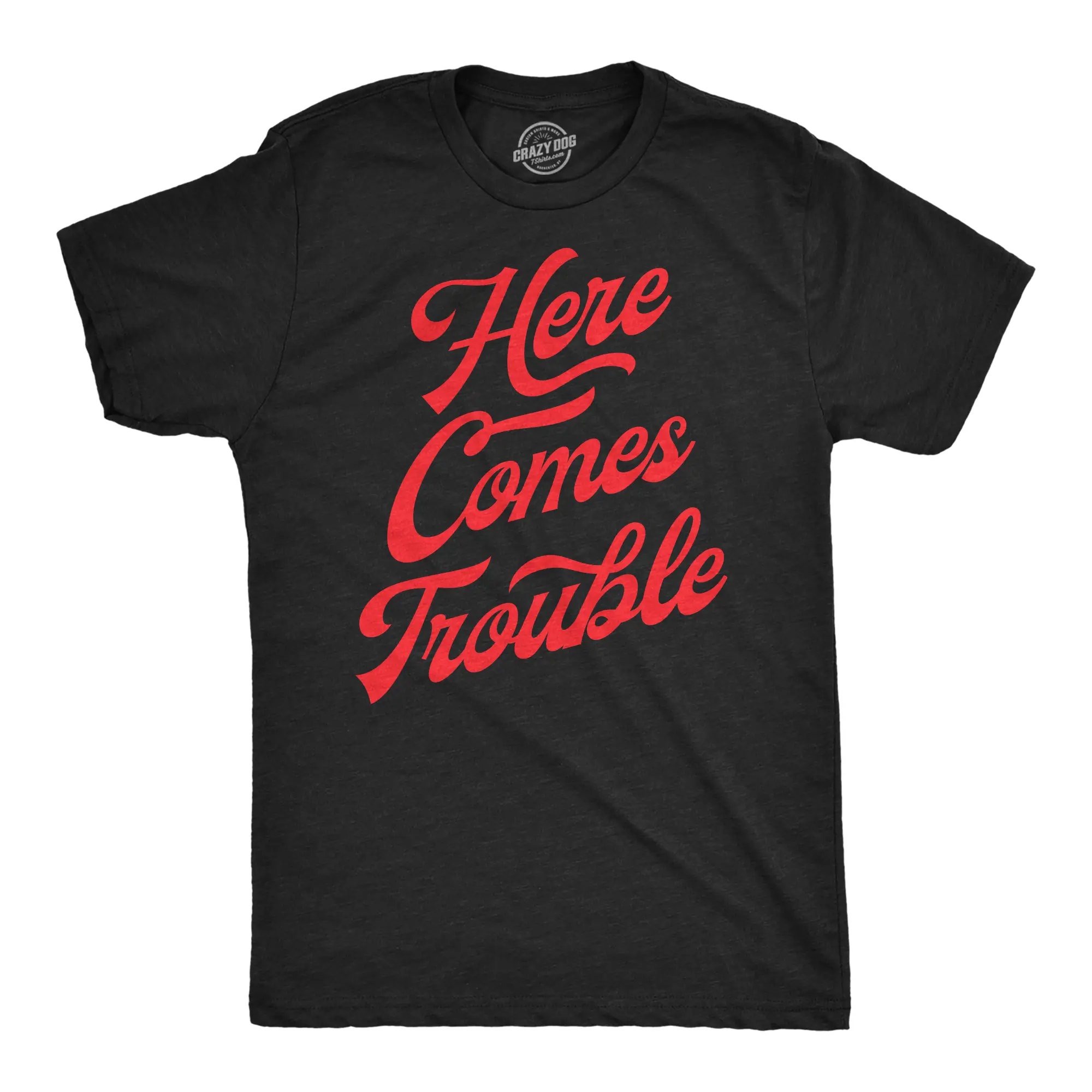 Mens Here Comes Trouble Funny T Shirts Sarcastic Graphic Tee for Men Mens Funny T Shirts Cool Vintage Fashion T-Shirt Gift Classic Menswear Funny mental health Short Sleeve Novelty Tees for Guys Black -