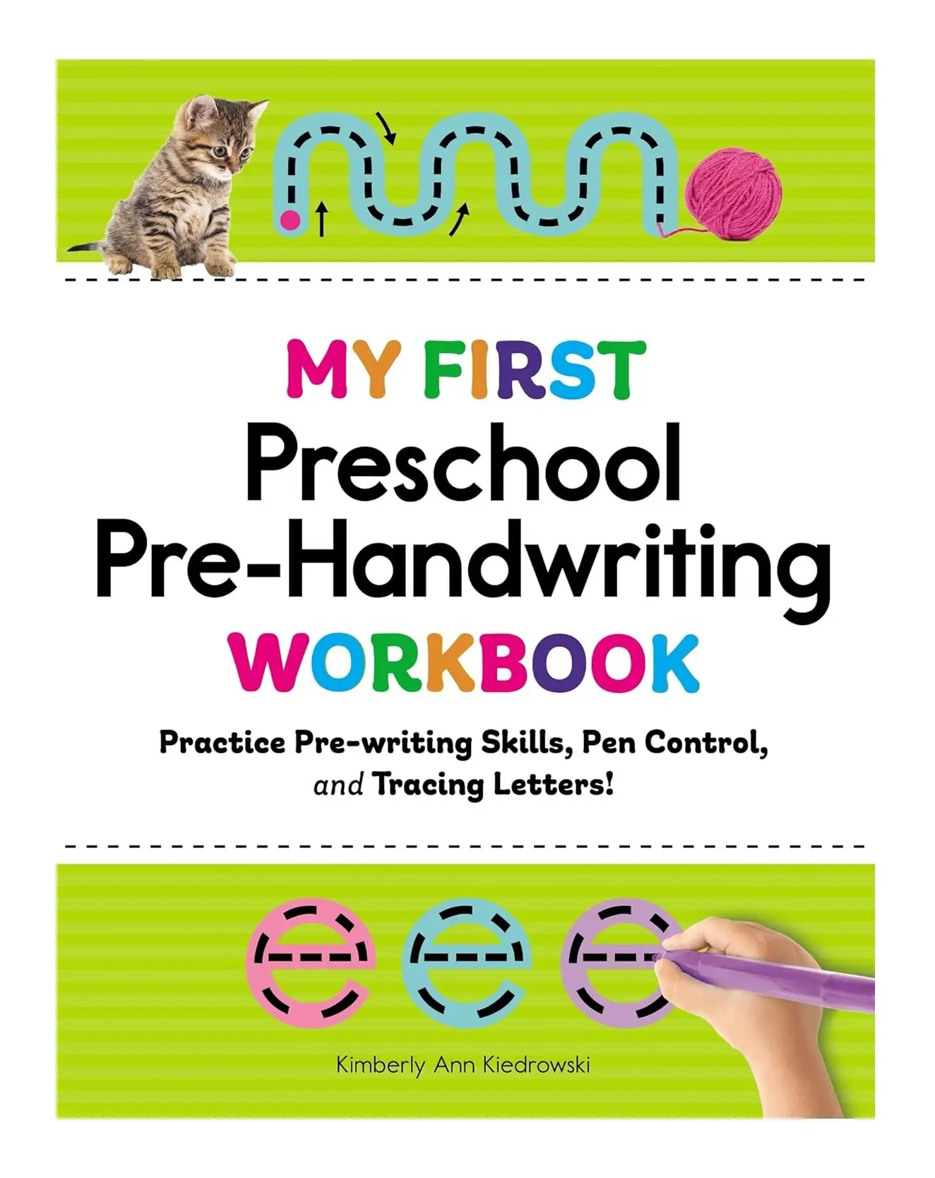 My First Preschool Pre-Handwriting English Workbook (My First Preschool Skills Workbooks) - 70+ Practice Pages, Bonus Exercises for 3 to 5 Year Olds, Build & Develop Early Writing and Motor Skills, Comprehensive Activity Book