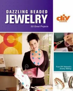USED-Dazzling Beaded Jewelry: 50 Great Projects (DIY Network) by Jackie Guerra (Paperback)